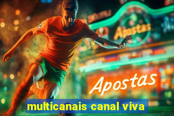 multicanais canal viva